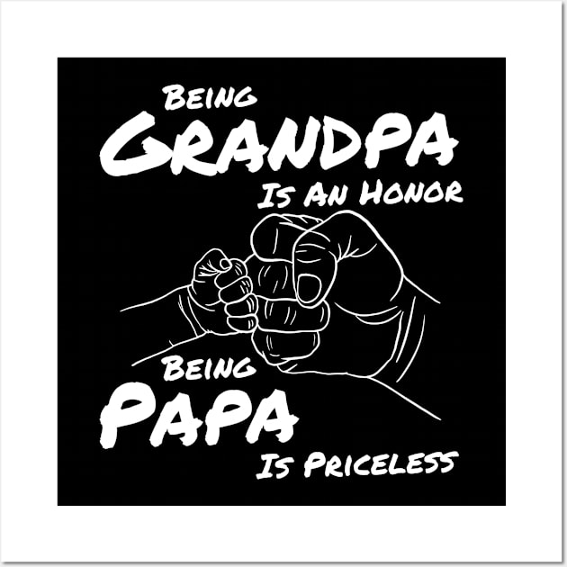 Being Grandpa Is An Honor Being Papa Is A Priceless Back Wall Art by Can Photo